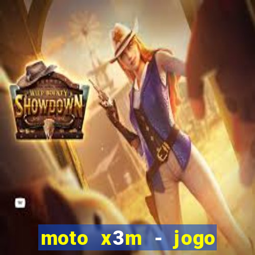 moto x3m - jogo de moto