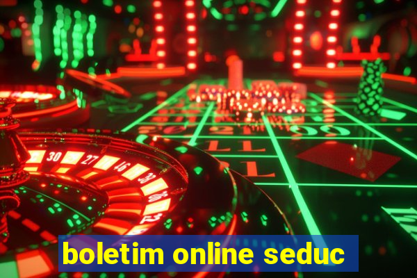 boletim online seduc