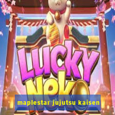 maplestar jujutsu kaisen