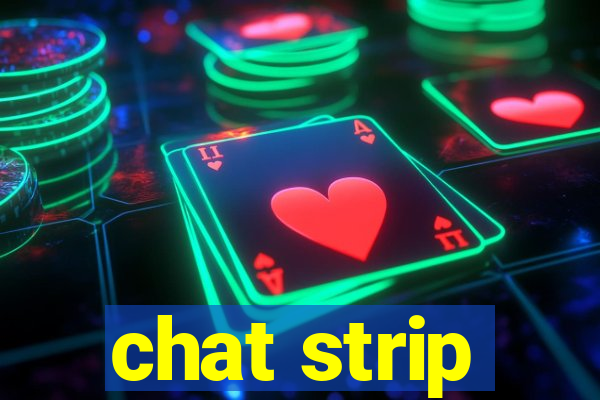 chat strip