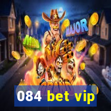 084 bet vip