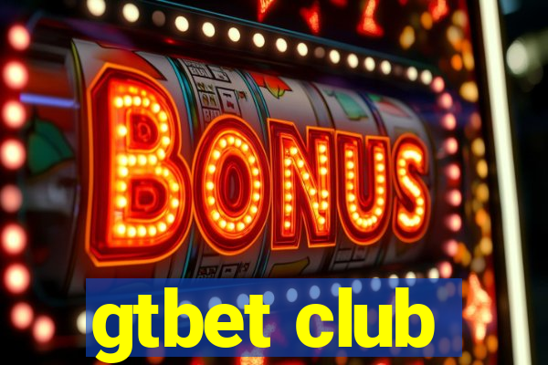 gtbet club