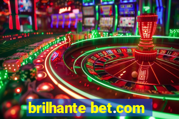 brilhante bet.com