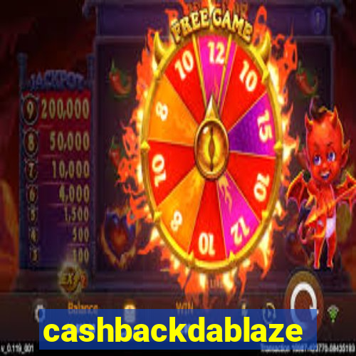 cashbackdablaze