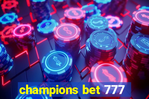 champions bet 777