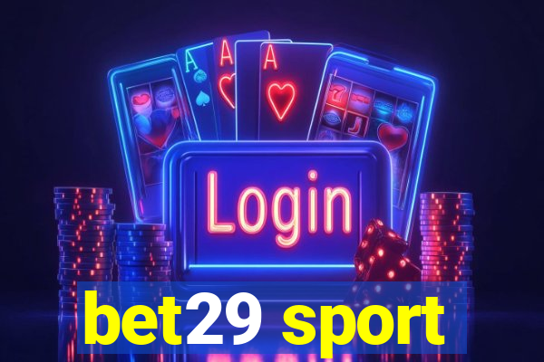 bet29 sport