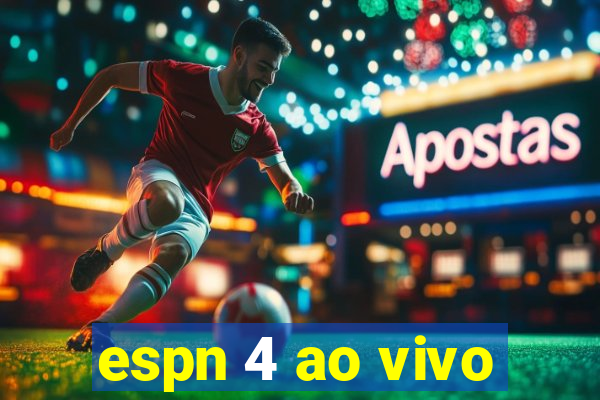 espn 4 ao vivo