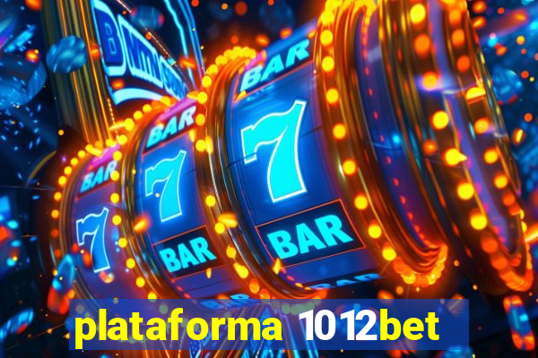 plataforma 1012bet