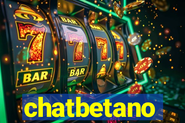 chatbetano