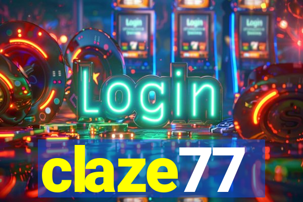 claze77