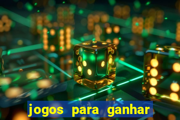 jogos para ganhar dinheiro de verdade sem depositar