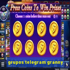 grupos telegram granny