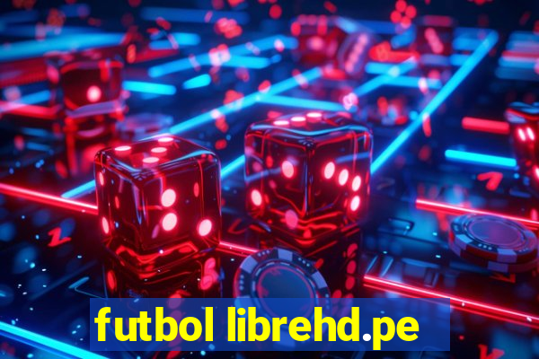 futbol librehd.pe