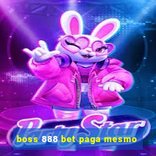 boss 888 bet paga mesmo