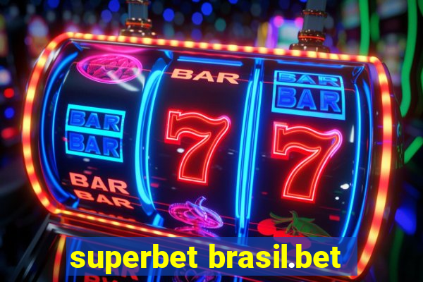 superbet brasil.bet