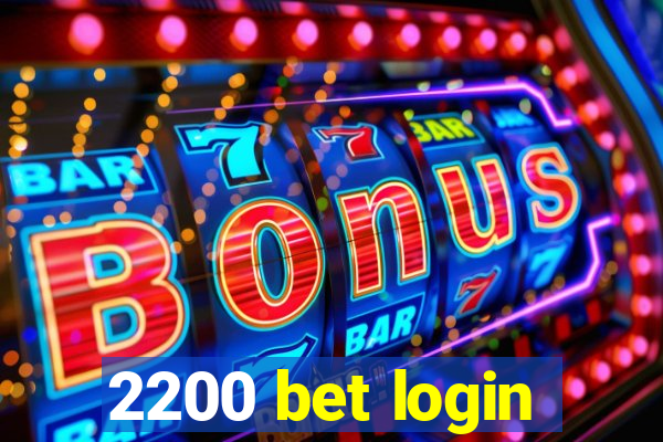 2200 bet login