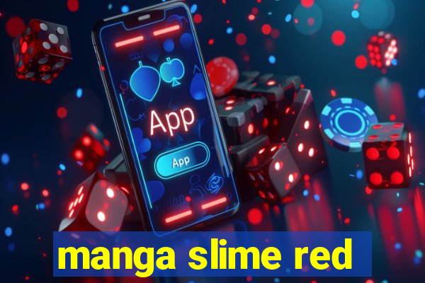 manga slime red