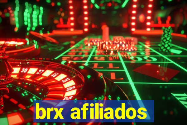 brx afiliados