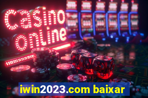 iwin2023.com baixar