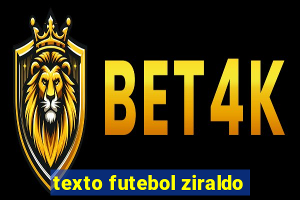 texto futebol ziraldo