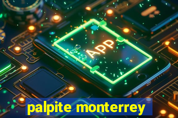 palpite monterrey