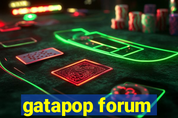 gatapop forum