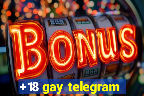 +18 gay telegram