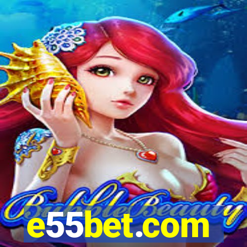 e55bet.com