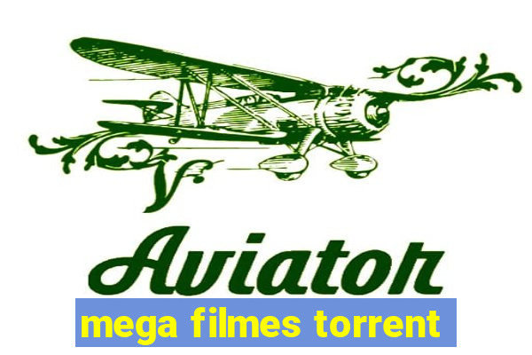 mega filmes torrent