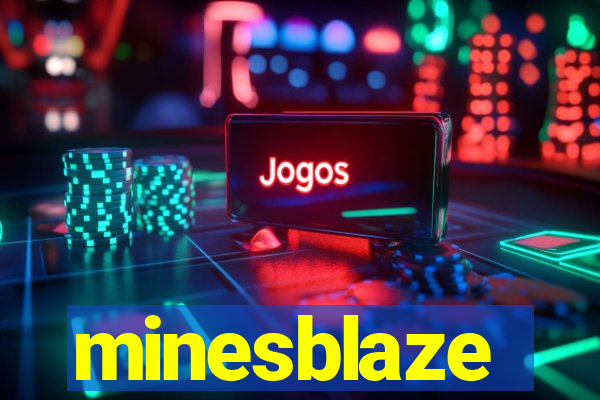 minesblaze