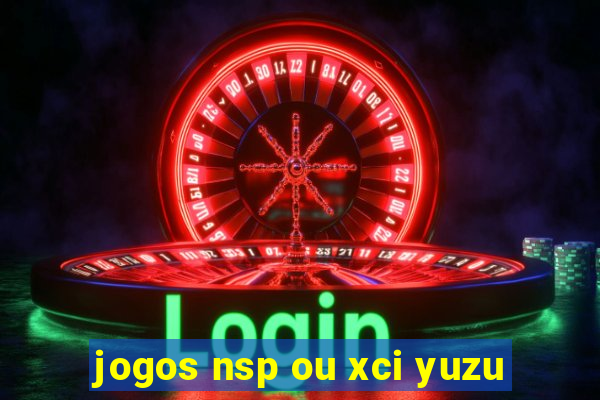 jogos nsp ou xci yuzu