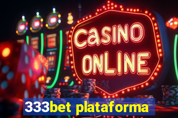 333bet plataforma