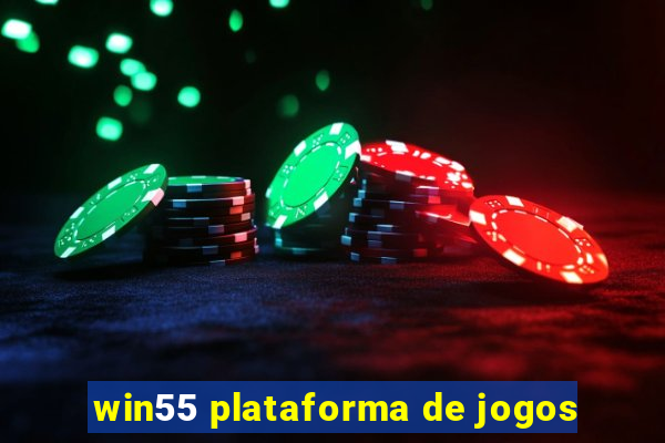 win55 plataforma de jogos