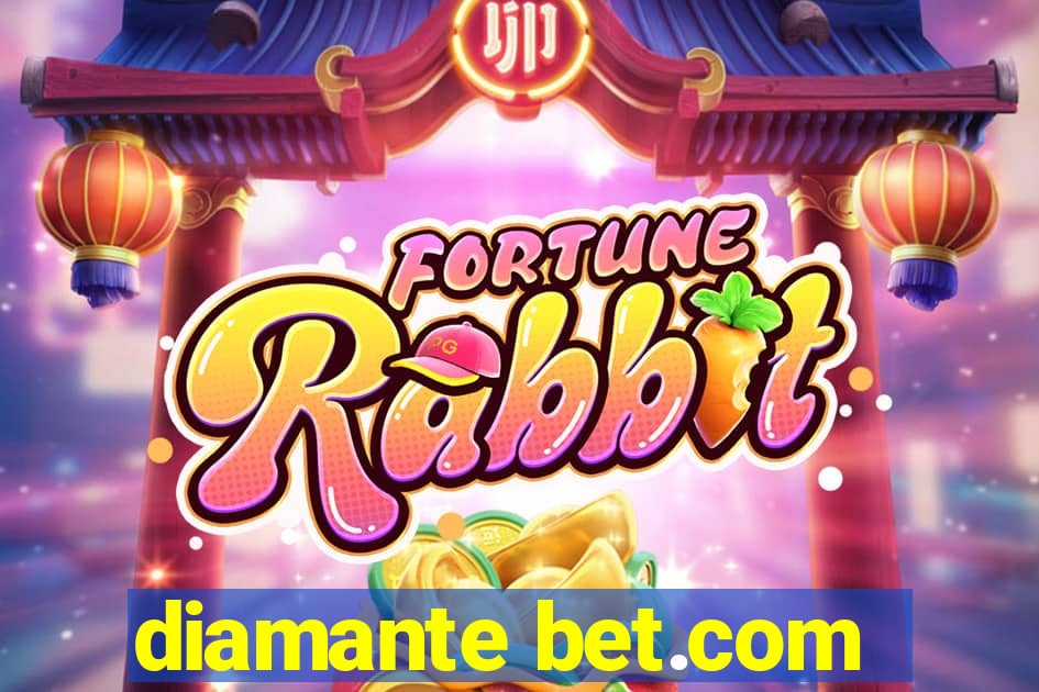 diamante bet.com