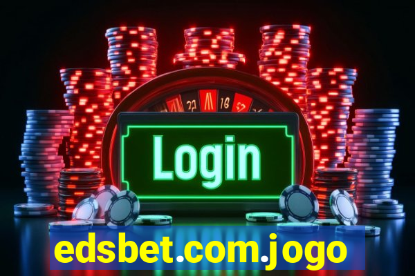 edsbet.com.jogos.app