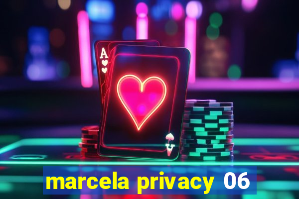 marcela privacy 06