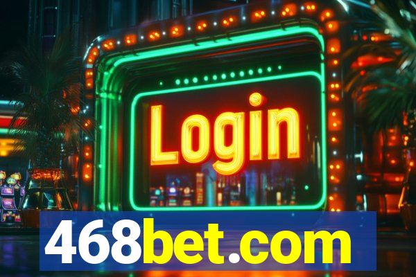 468bet.com