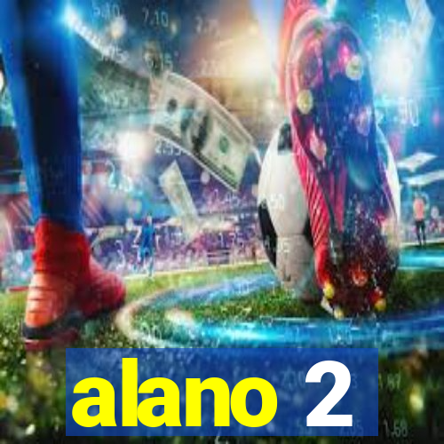 alano 2