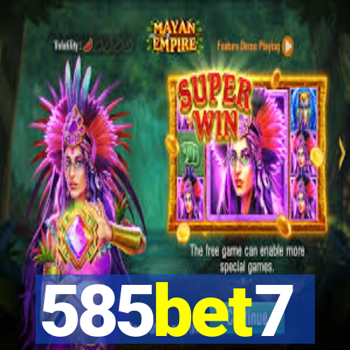 585bet7