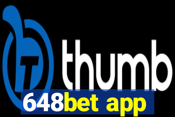 648bet app