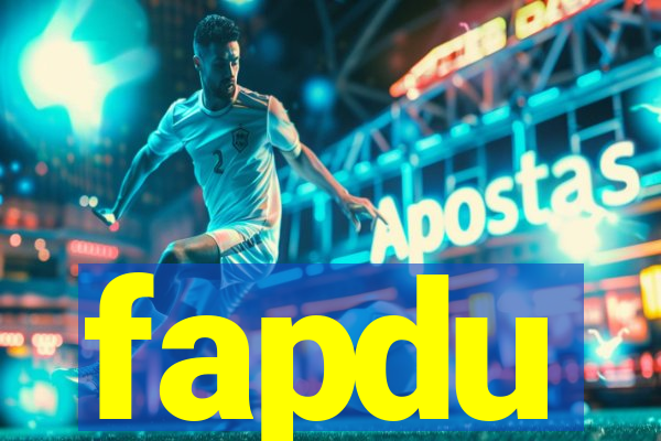 fapdu