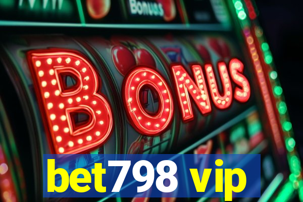 bet798 vip