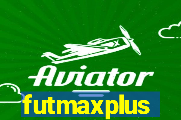 futmaxplus