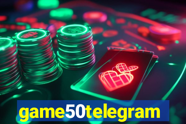 game50telegram