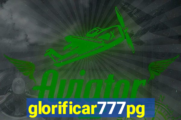 glorificar777pg.com