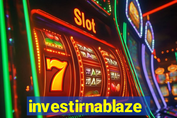 investirnablaze