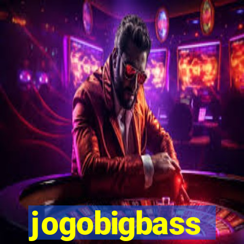 jogobigbass