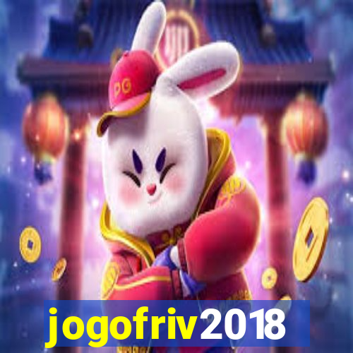 jogofriv2018