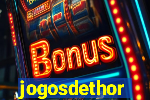 jogosdethor