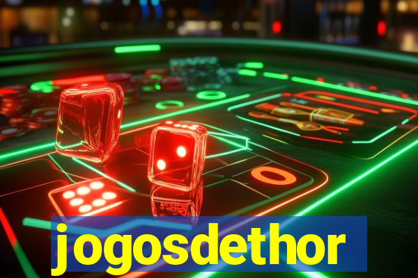 jogosdethor